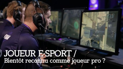 Joueur e-sport : bientôt reconnu comme un joueur pro ?
