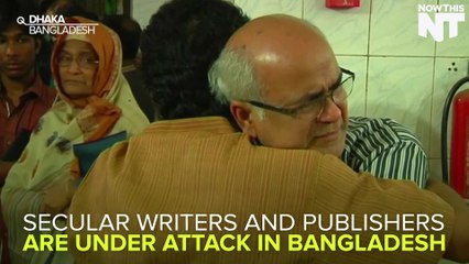 Religious Extremists Are Attacking Secular Writers In Bangladesh