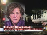 Woman arrested for mobile home arson