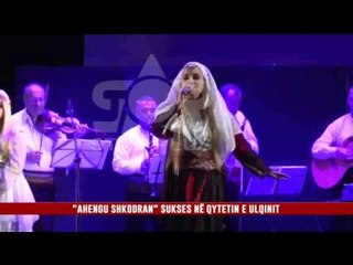 “AHENGU SHKODRAN” PËRCJELL ATMOSFERË NË ULQIN