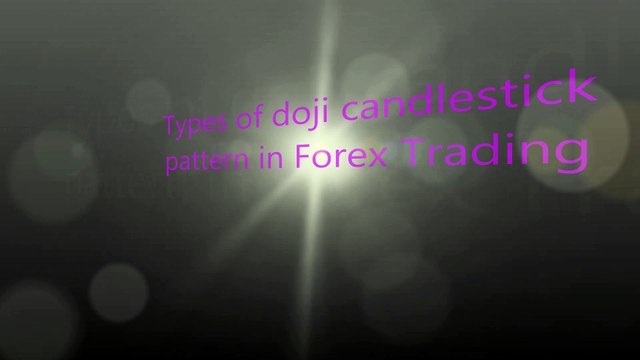 Types of doji candlestick pattern in Forex Trading tutorial 10 in Hindi/ urdu