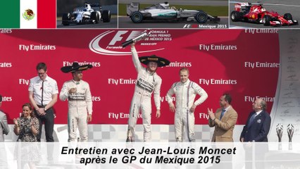 Entretien avec Jean-Louis Moncet après le GP du Mexique 2015