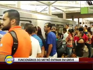 FUNCIONÁRIOS DO METRÔ ENTRAM EM GREVE