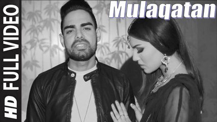 Mulaqatan (Full Video) Pav Dharia ft Mofolactic | New Punjabi Song 2015 HD