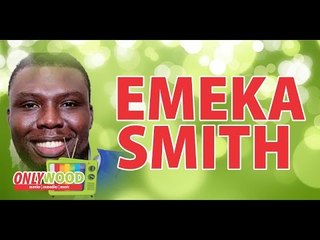 Emeka smith in Nigerian Comedy 2014