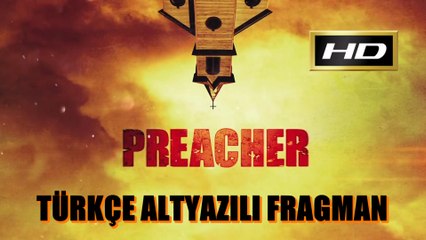 Preacher [Türkçe Altyazılı Fragman]