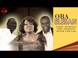Oba Elesan - Yoruba Classic Movie.