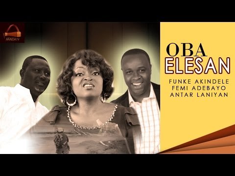 Oba Elesan - Yoruba Classic Movie.
