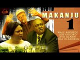 Makanju - Yoruba 2015 Latest Movie.