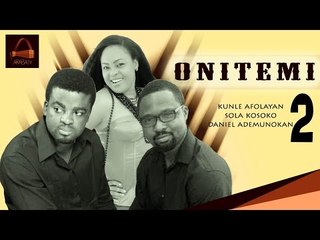 Onitemi 2 - Yoruba Classic Movie.
