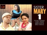 Sister Mary - Yoruba Latest 2014 Movie