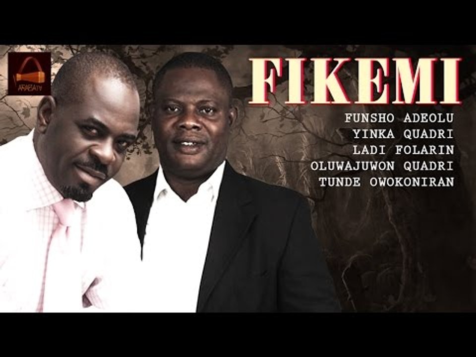 Fikemi (18+) - Yoruba Latest 2015 Movie.