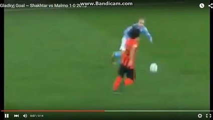 Goal Gladkyj O. ~Shakhtar Donetsk 1-0 Malmo FF~