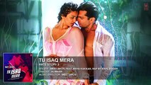 Tu Isaq Mera - Bollywood Full Audio Song - Hate Story 3 [2015] -  Neha Kakkar