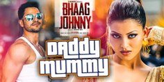 Daddy Mummy Song | Urvashi Rautela | Kunal Khemu | DSP | Bhaag Johnny