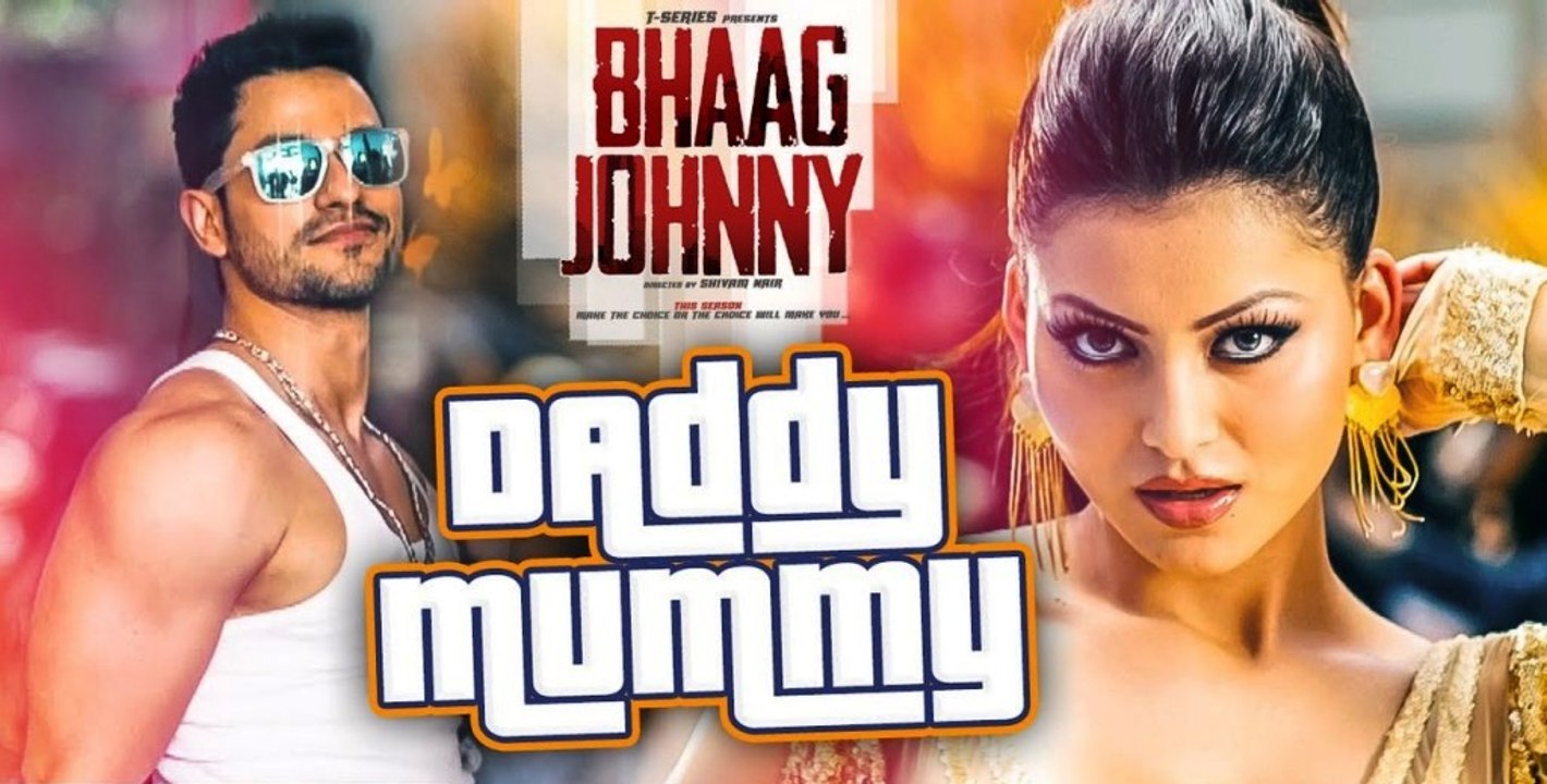 Daddy Mummy Song | Urvashi Rautela | Kunal Khemu | DSP | Bhaag Johnny