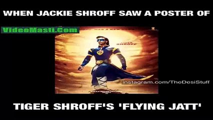 Full On Gali - Jackie Shroff Ka Reaction After Watching Flying Jatt Poster