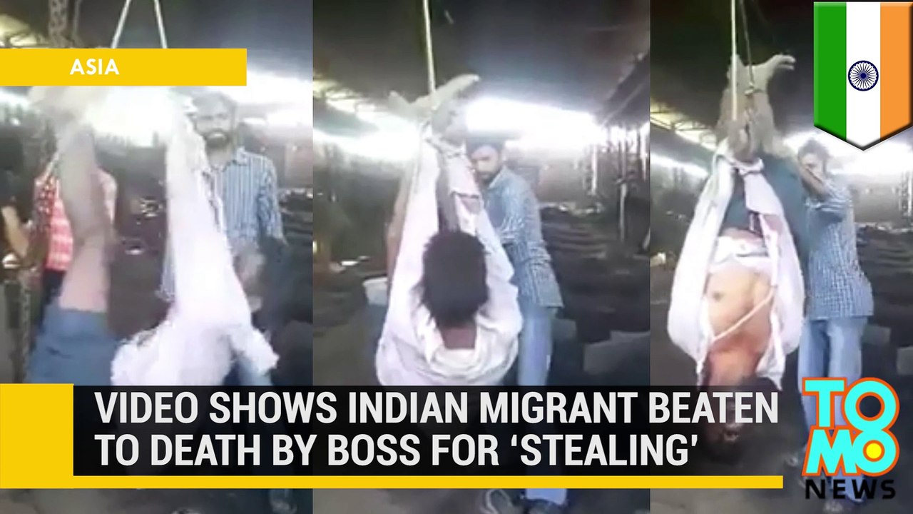 Indian worker beaten to death by boss while hung upside down