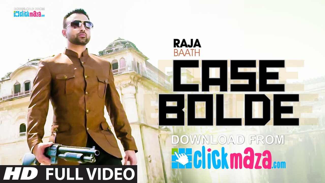 Case Bolde - Raja Baath - HD Video Song - Desi Crew - Latest Punjabi Song - 2015