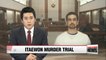 "Itaewon murder" vicitim's mother pleads maximum sentence for Patterson