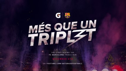 Gatorade – FC Barcelona: Més que un triplet