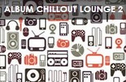 Album Chillout Lounge 2: Musique libre de droit sans redevance Sacem: www.starkprod.com