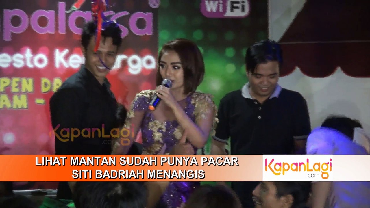 Lihat Mantan Sudah Punya Pacar Siti Badriah Menangis