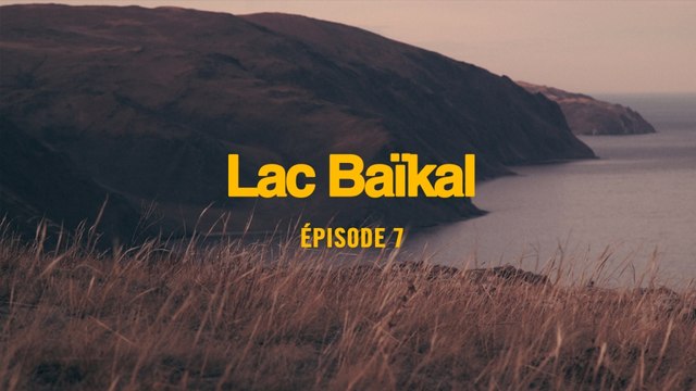 Transsiberian 1x07 - Lac Baïkal