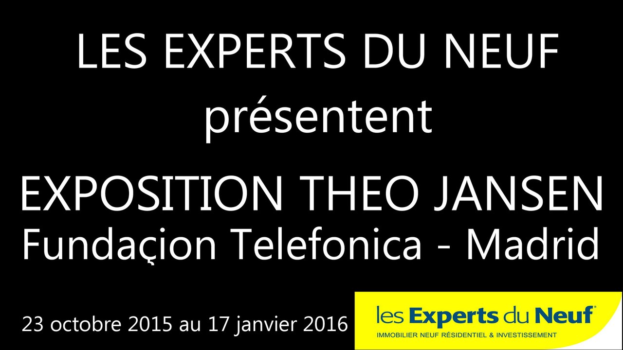EXPERTS DU NEUF présente sa vision de l’exposition THEO JANSEN à la Fondation Telefonica de Madrid. Immobilier Urbanisme