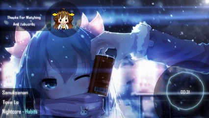 Nightcore - Habits (Stay High)