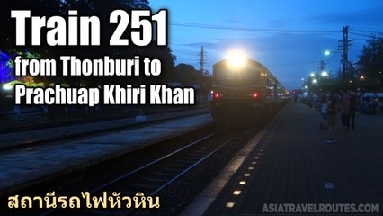 Train 251 from Thonburi to Prachuap Khiri Khan