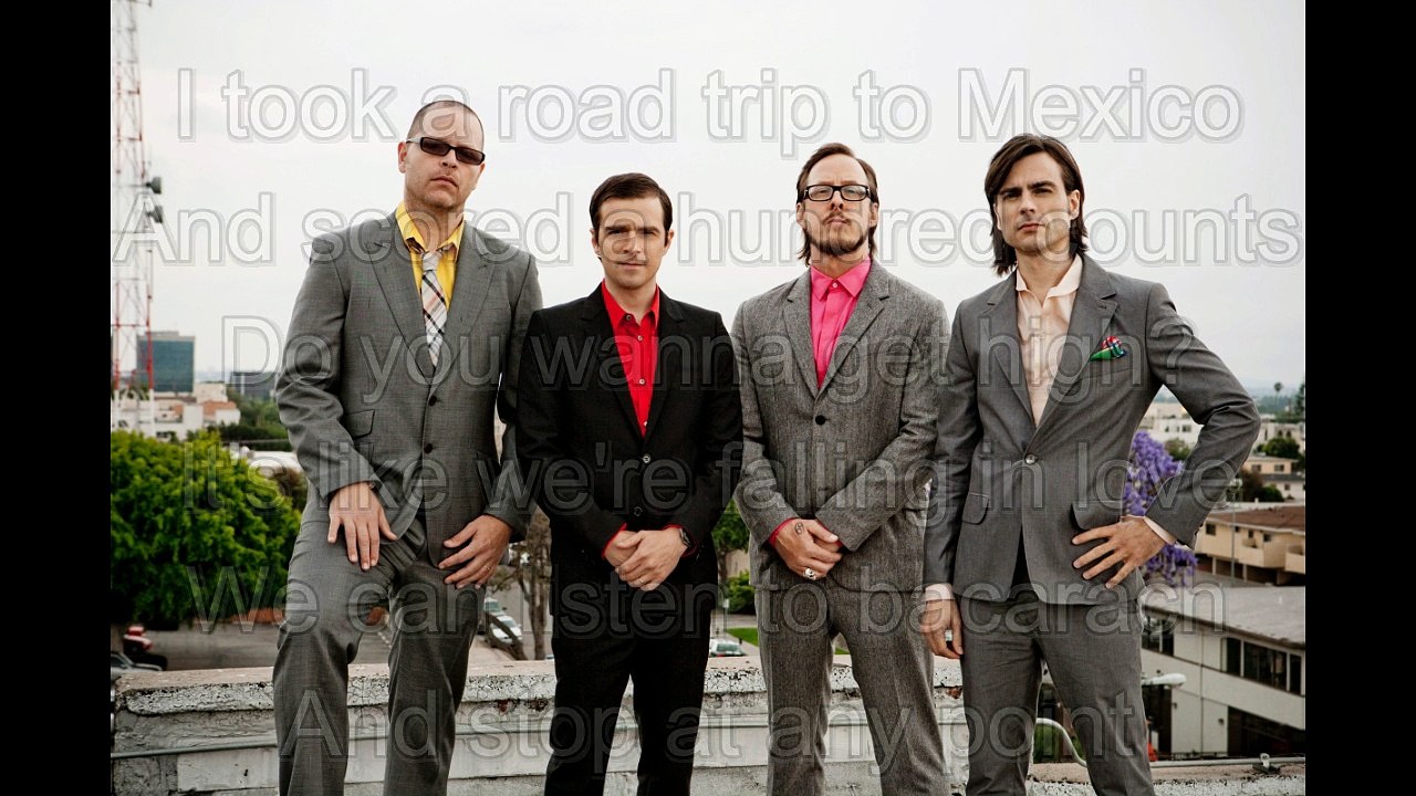 Weezer - Do You Wanna Get High (Lyrics)