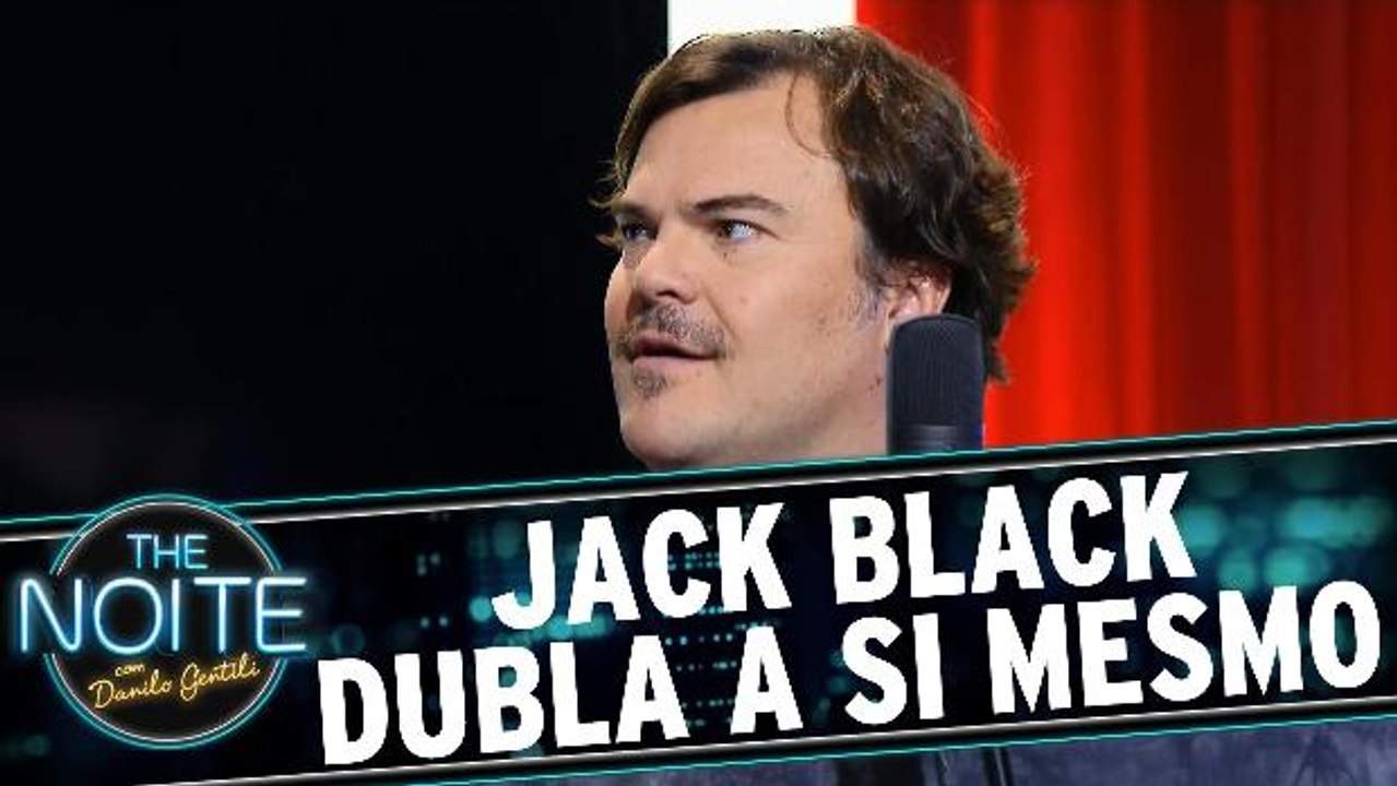 Jack Black dubla a si mesmo em português
