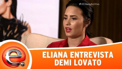 Eliana entrevista Demi Lovato