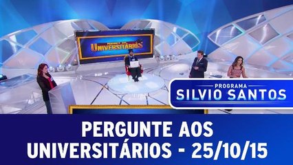 Pergunte aos Universitários de 25.10.15