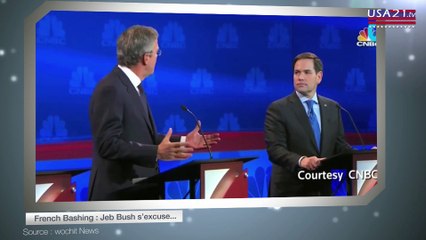 French Bashing : Jeb Bush s’excuse