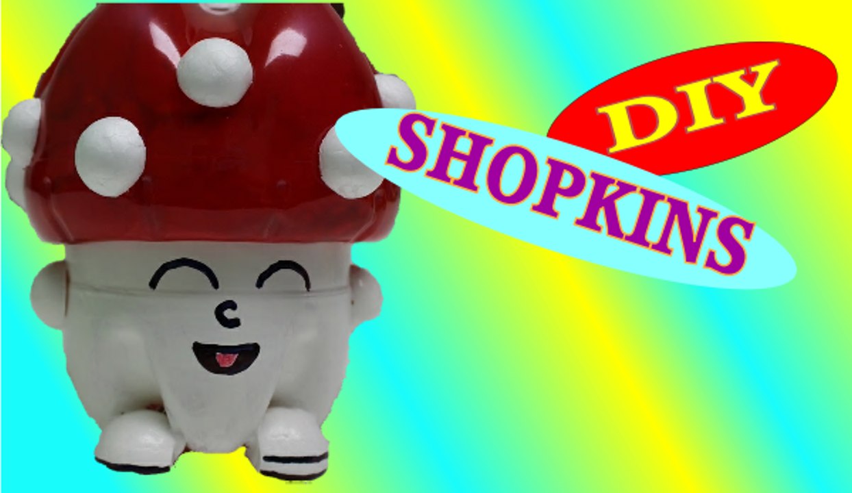 DIY Shopkins Crafts Making Miss Mushy-Moo by Recycled Bottles Crafts