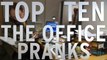 Top 10 Pranks from The Office (QUICKIE)