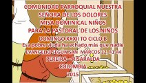 VIDEO EVANGELIO NIÑOS DOMINGO XXXII TO B