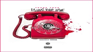 Young Thug - Calling Your Name