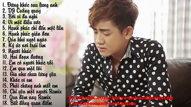 Đinh Kiến Phong Tuyển Tập Những Bài Hát Hay Nhất Của Đinh Kiến Phong 2014 2015