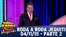 Roda a Roda Jequiti 04.11.15 - Parte 2