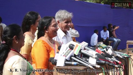 K. R. Vijaya speaks about Nadigar Sangam Election results 2015
