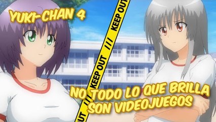 Yuki-chan 4 (No todo lo que brilla son videojuegos)