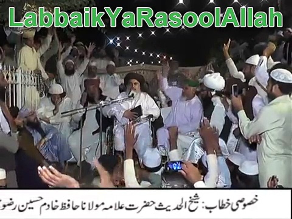 Hafiz Allama Moulan  Khadim Hussain Rizvi Sahib.