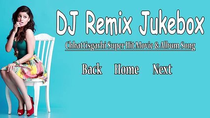 DJ Remix Juke Box Vol 16 !! New Chhattisgarhi Super Duper Hit Movie & Album DJ REMIX SONG
