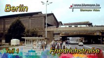 1987 - Berlin Friedrichstraße Teil 1