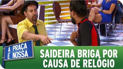Saideira se envolve em briga por causa de relógio