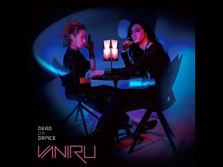 VANIRU - DEAD OR DANCE - 1.DEAD OR DANCE