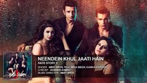 Neendein Khul Jaati Hain - AUDIO Song | Meet Bros ft. Mika Singh | Kanika | Hate Story 3